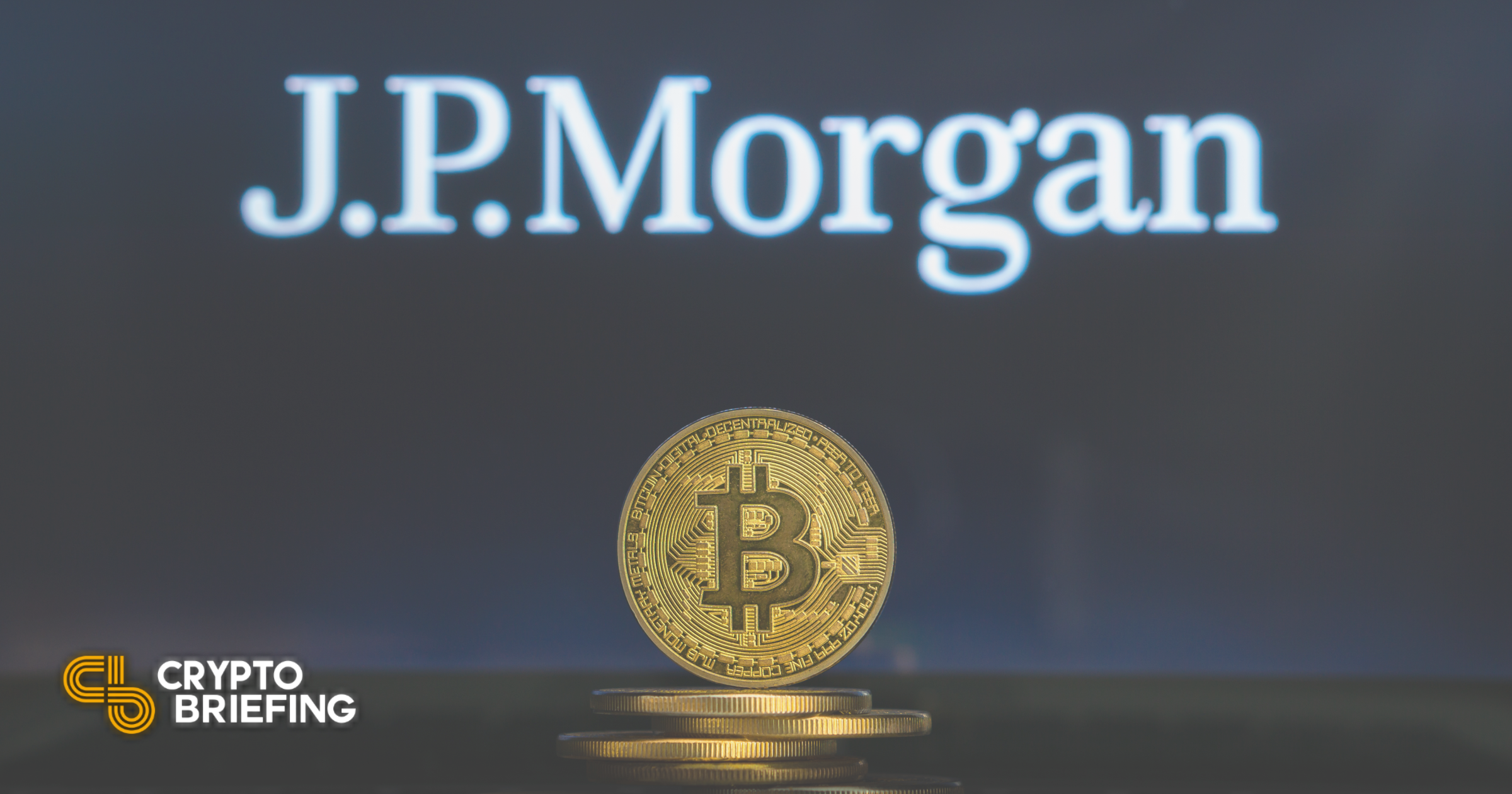 Bitcoin Could Crash Further Says Jpmorgan Crypto Briefing