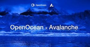 DeFi and CeFi Full Aggregator OpenOcean Integrates Avalanche to Expand...