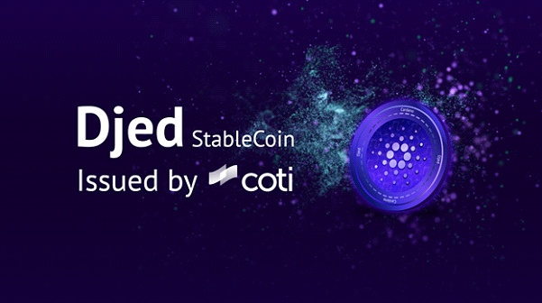 COTI to Issue “Djed,” the First Algorithmic Stablecoin on Cardano