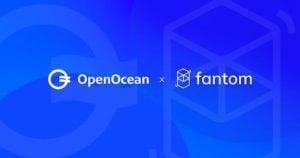 OpenOcean Announces Fantom Aggregation to Offer Users Expanded Trading...