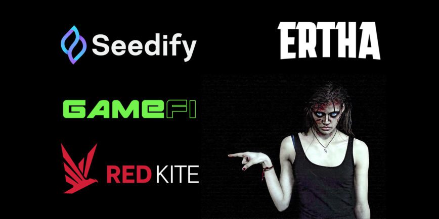 ERTHA to Launch IDO on Top Gaming Launchpads — Seedify, GameFi and RedKite