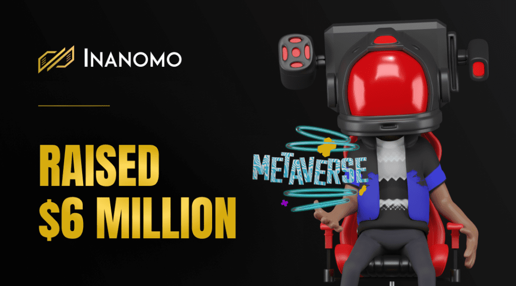 Inanomo Secures $6 Million in Funding to Develop Innovative Metaverse Concept