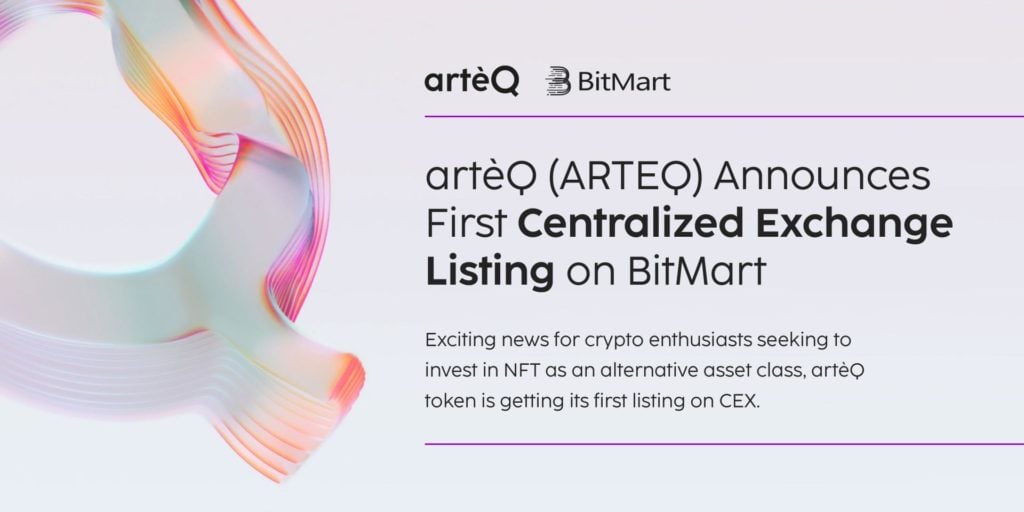 artèQ Announces Listing on BitMart