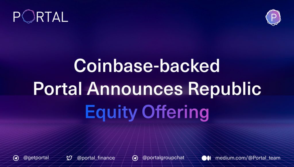 Portal, Backed by Coinbase, Announces Republic Equity Offering