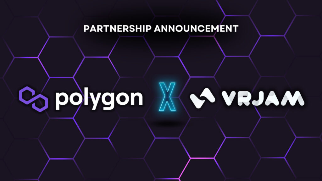 VRJAM and Polygon Partner to Build VR-based Arena in the Metaverse