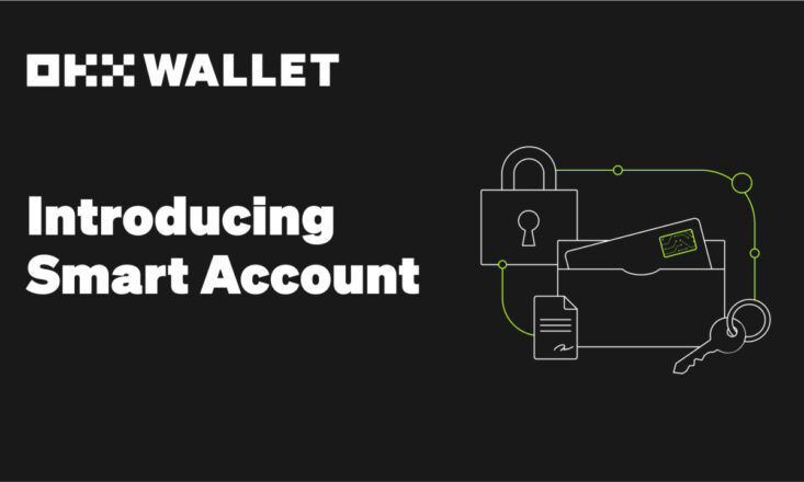 OKX Wallet Launches Account Abstraction-Powered 'Smart Account' Feature