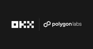 OKX Unveils New Ethereum L2 Network Powered by Polygon