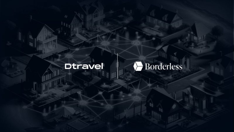Dtravel receives backing from Borderless Capital to support DePIN vacation rental ecosystem