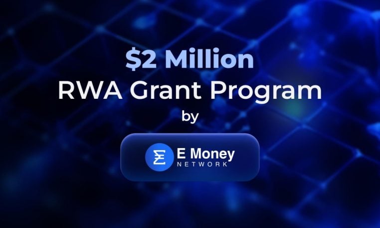 E money network launches $2 million RWA grant program to spearhead RWA ecosystem