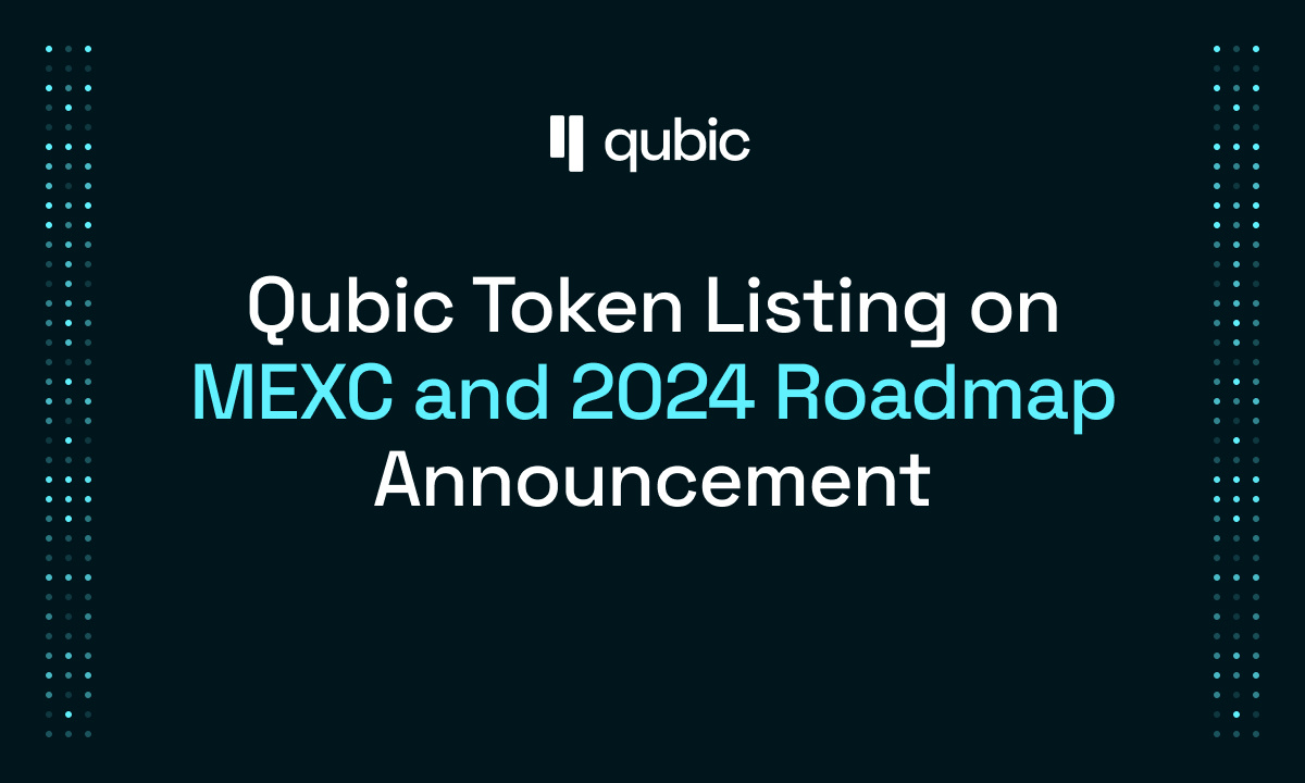 Qubic token listing on MEXC and 2024 roadmap announcement