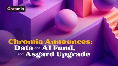 Chromia unveils $20 million data and AI fund, plans Asgard upgrade