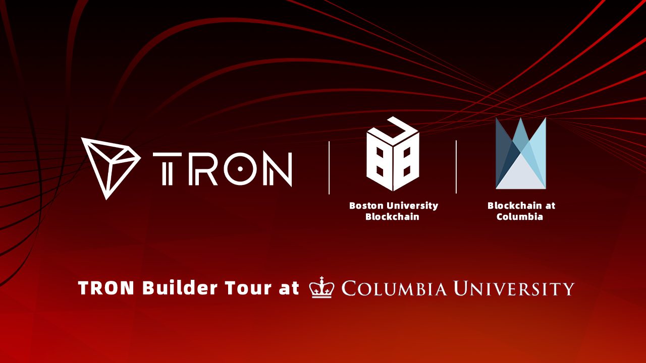 TRON DAO hosted the TRON Builder Tour at Columbia University with  Blockchain at Columbia and Boston University Blockchain