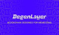 DegenLayer introduces the first memecoin focused blockchain