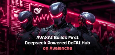 AVAXAI builds first Deepseek powered DeFAI product