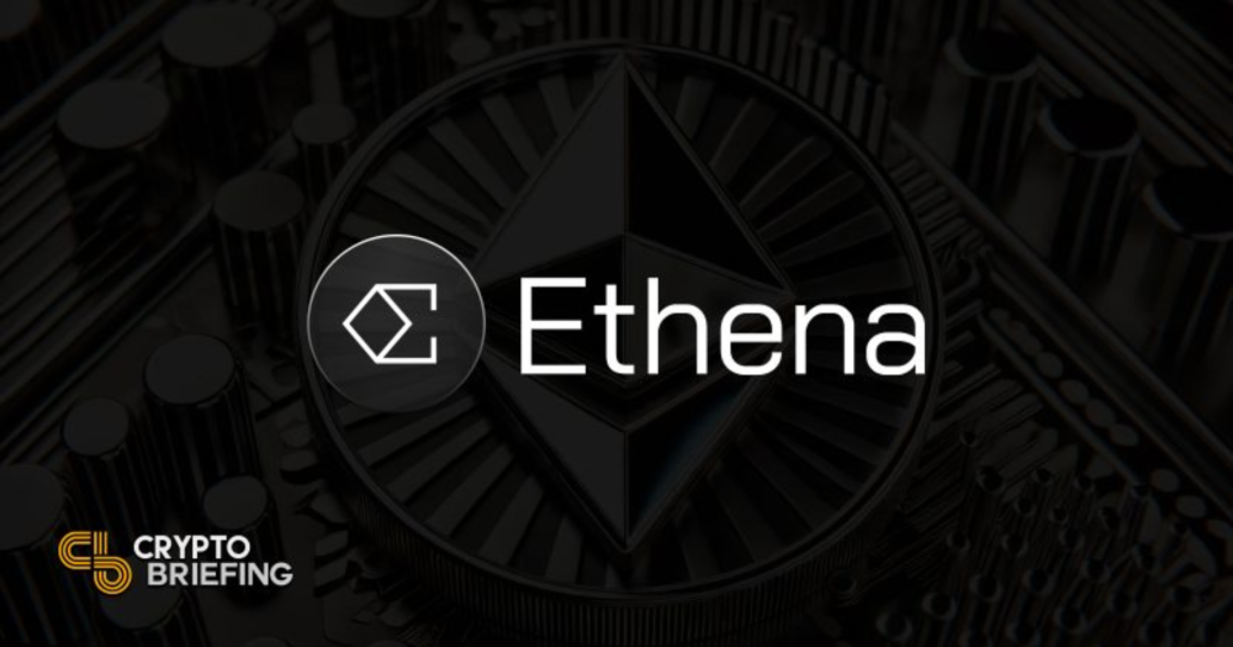 Ethena secures $100 million in funding round backed by Franklin Templeton,  F-Prime Capital, and Dragonfly Capital