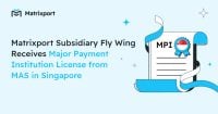 Matrixport subsidiary Fly Wing receives major payment institution license from MAS in Singapore