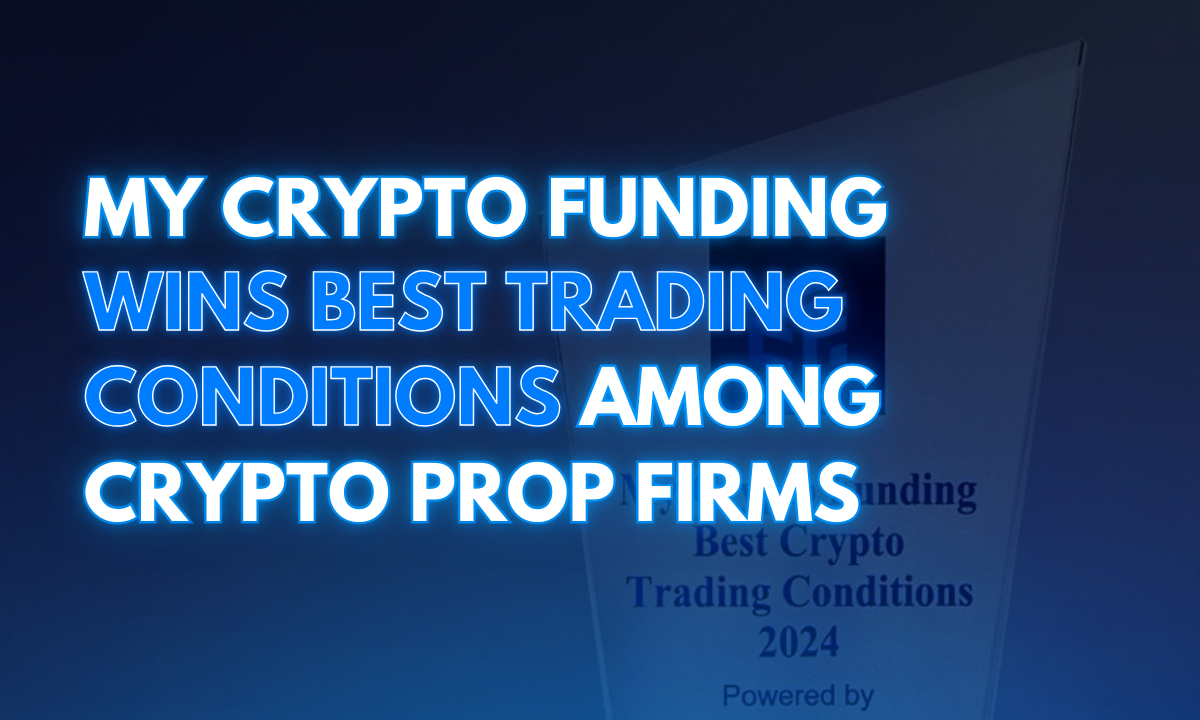 My Crypto Funding wins best trading conditions among crypto prop firms -  Crypto Briefing