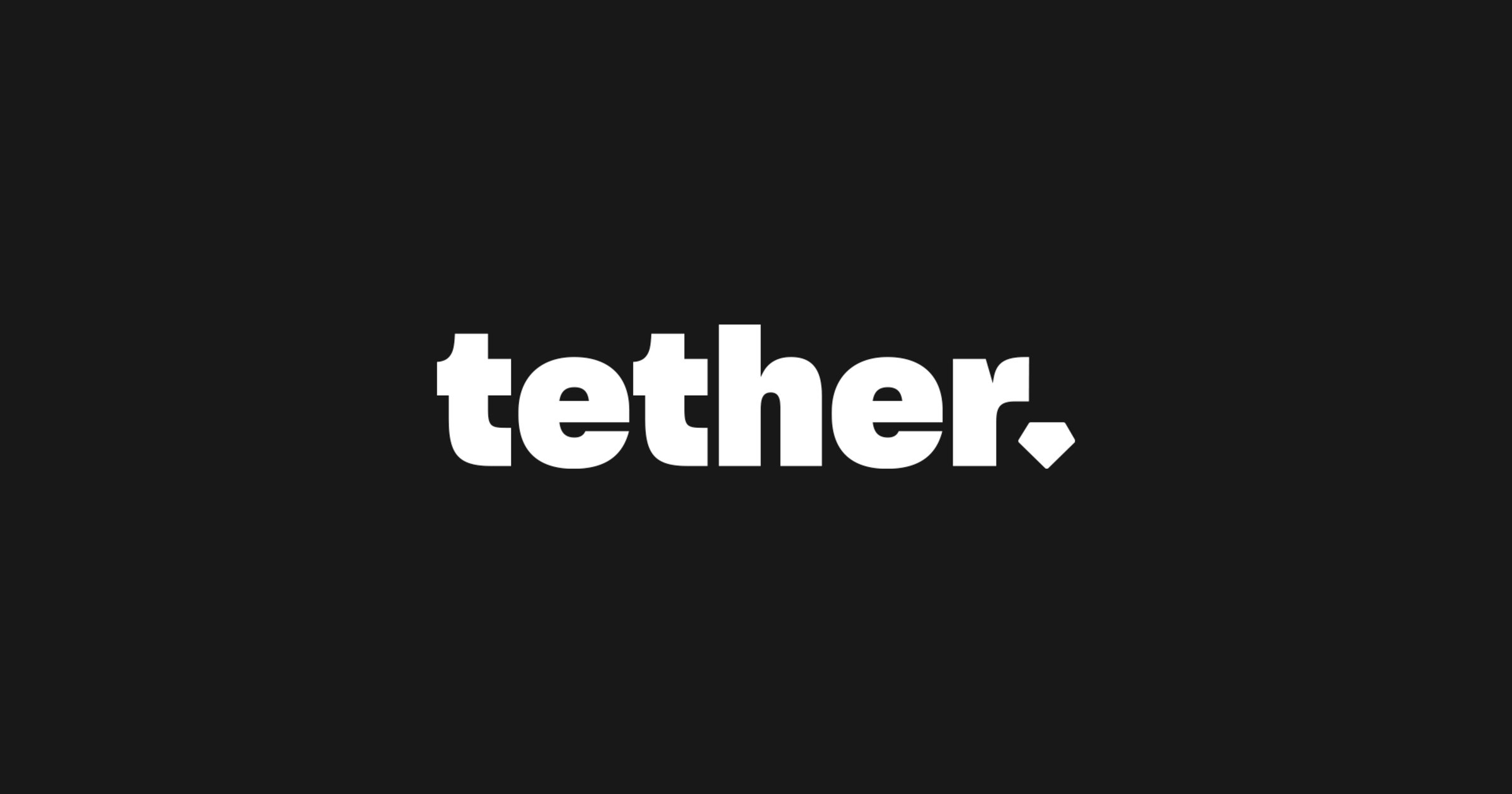 Tether