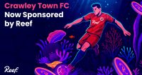 Reef Chain announces landmark principal partnership with Crawley Town FC