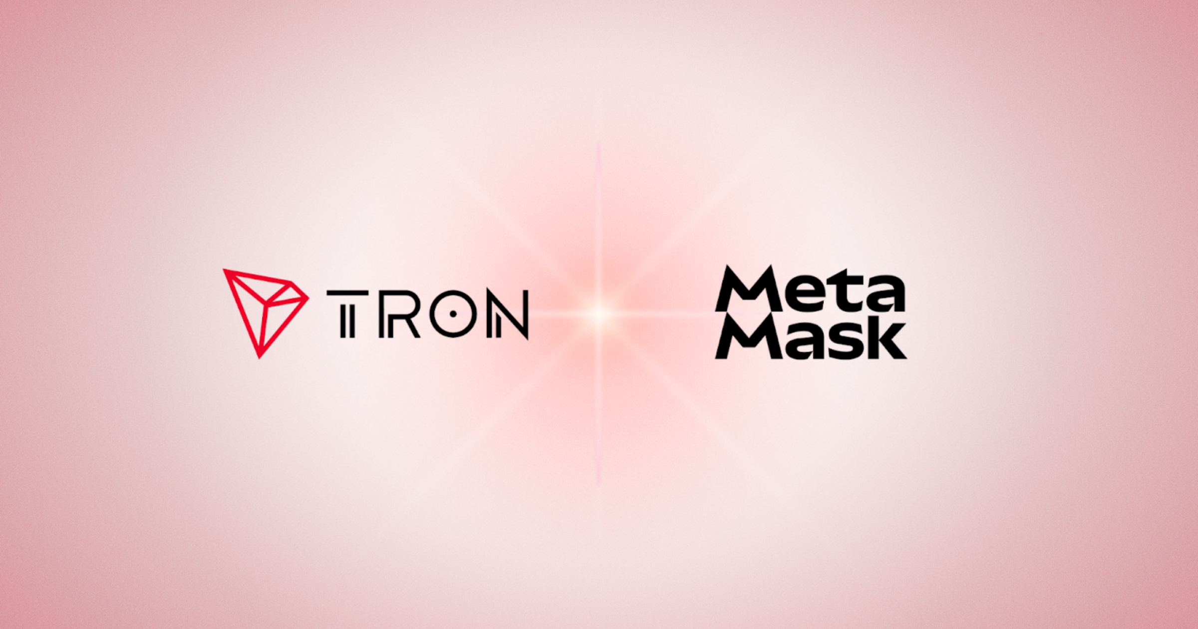 TRON to be natively integrated into MetaMask, unlocking global access to  TRON assets