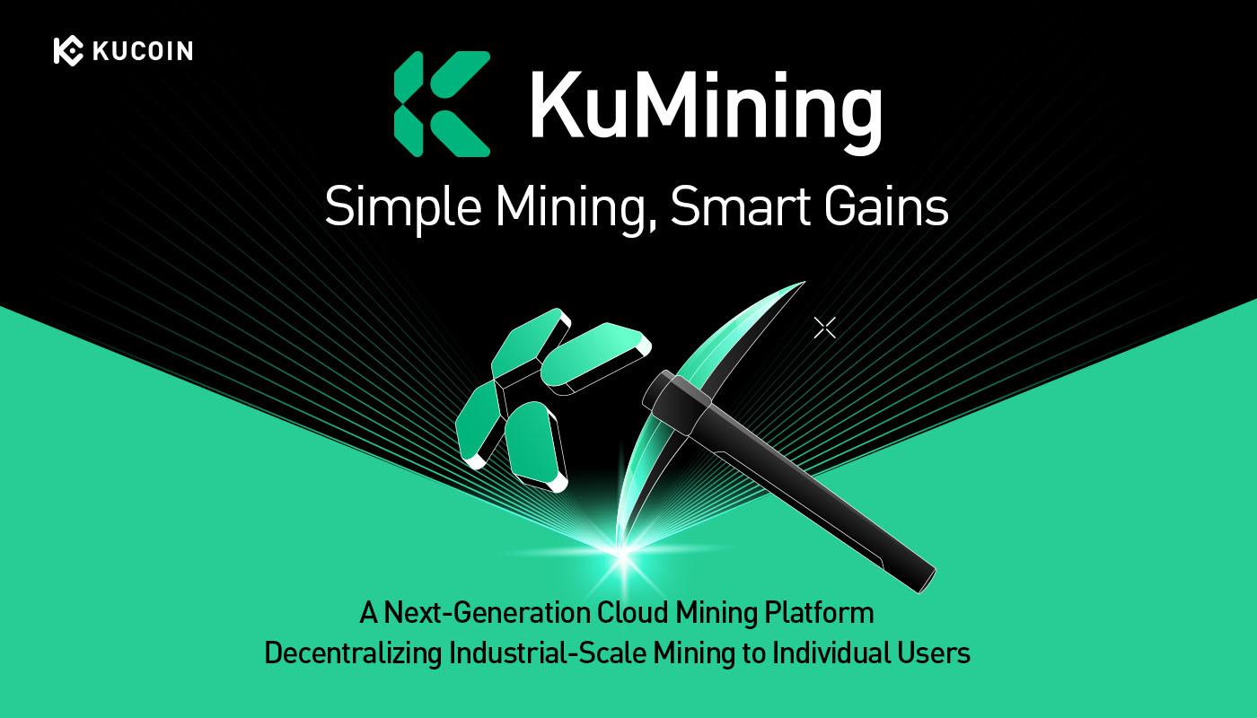 KuCoin presents KuMining: Embodying 