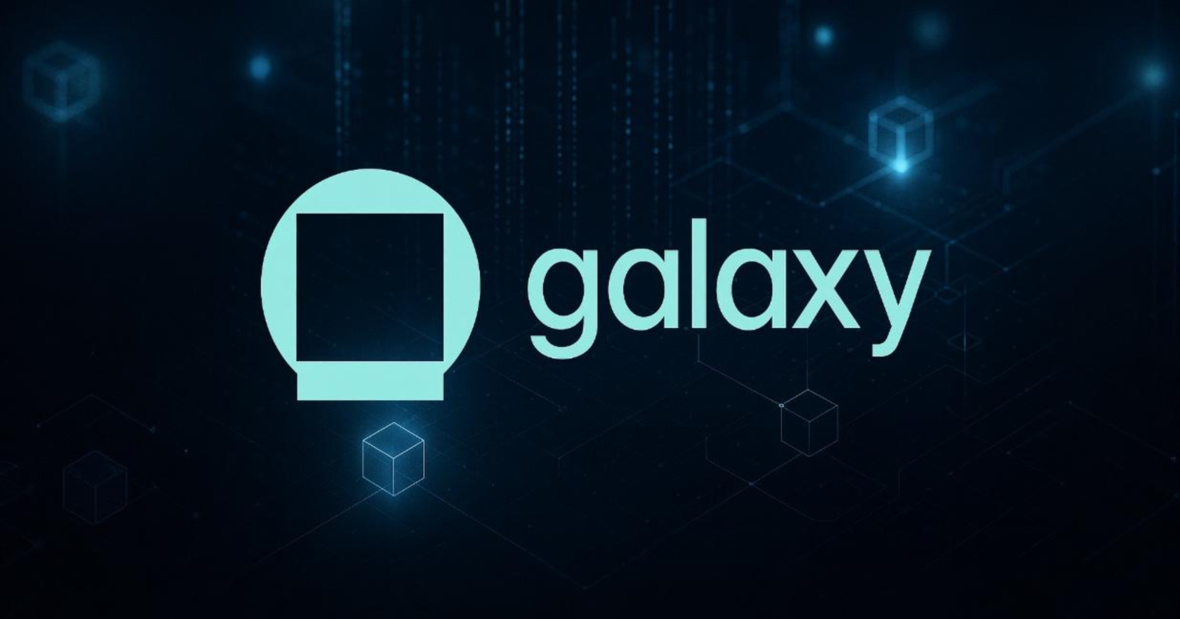 Galaxy Digital launches GLXY tokenized shares on Solana