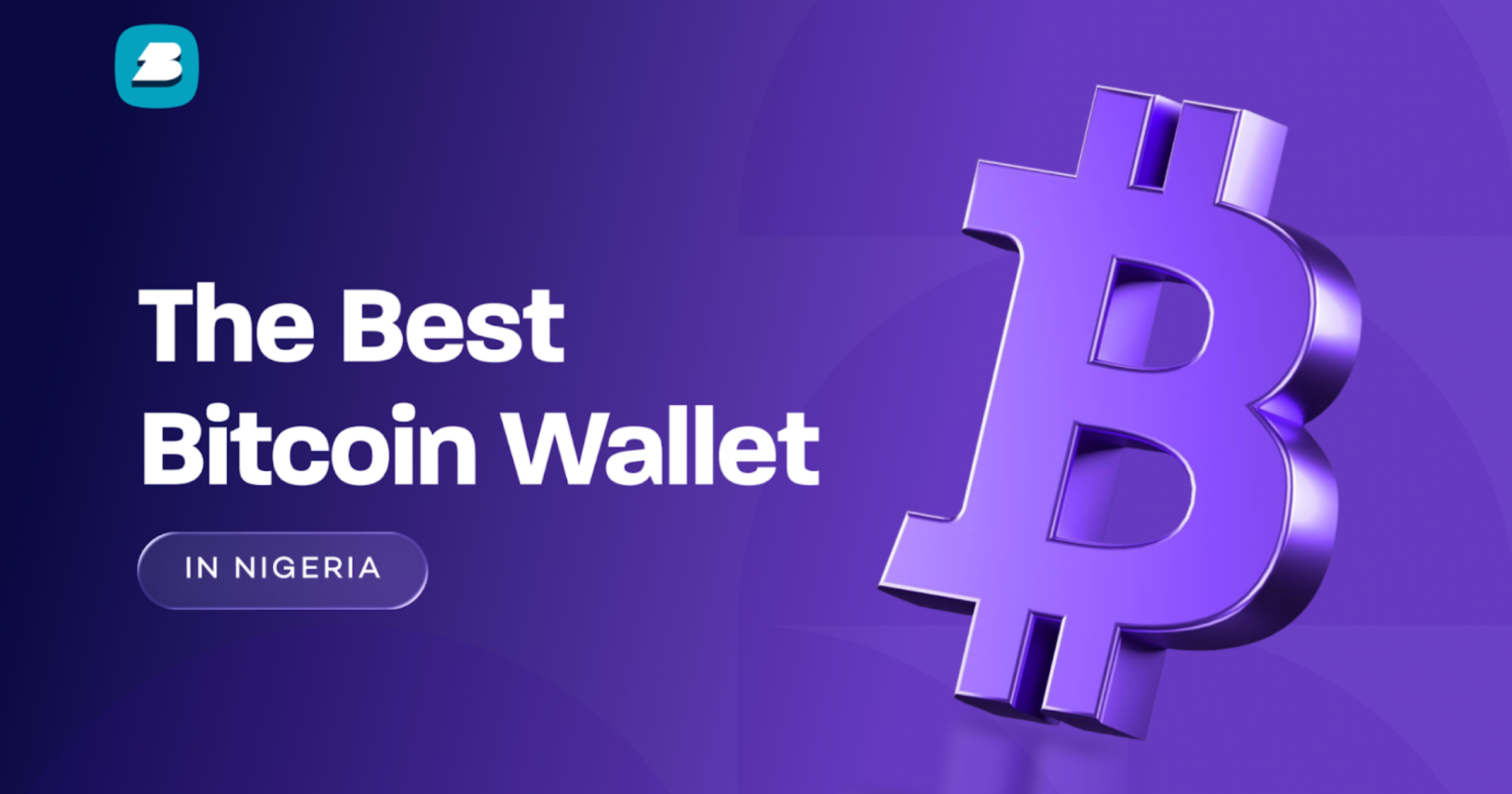 7 best Bitcoin wallets in Nigeria - Crypto Briefing