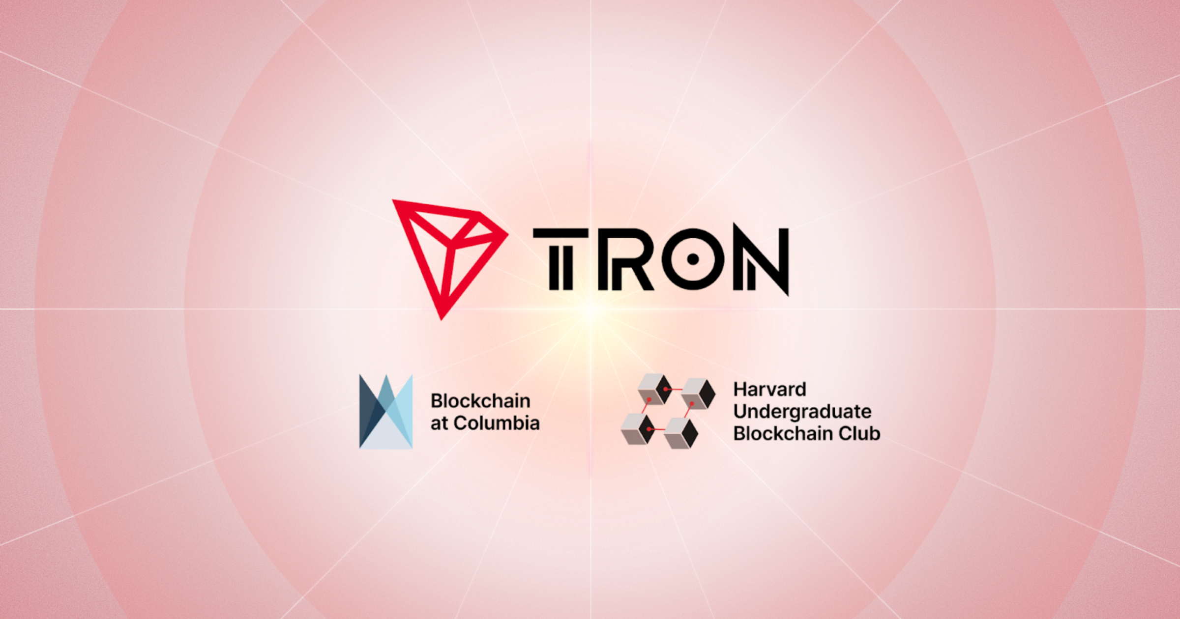 TRON DAO expands global university network with new collaborations at  Columbia and Harvard blockchain clubs