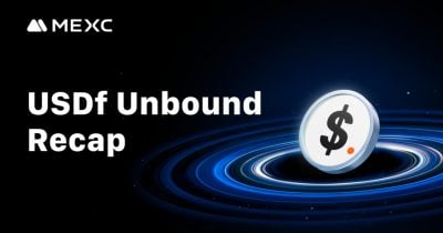 MEXC's USDf Unbound Campaign concludes with over 200,000 participants and $50 million daily trading volume