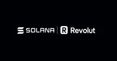 Revolut integrates Solana for payments, transfers, and staking