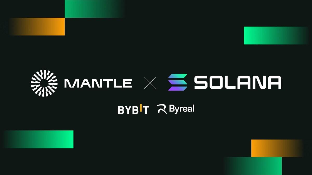 Bybit, Mantle, and Byreal partner to extend CeDeFi access for $MNT on Solana  via Mantle Super Portal