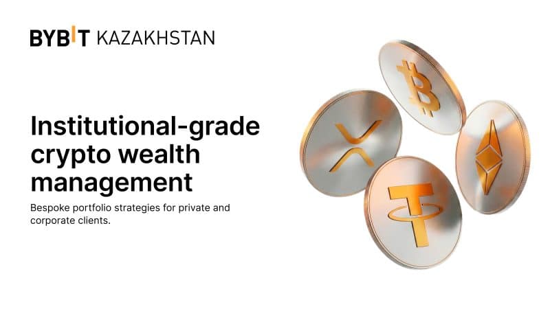 Bybit Kazakhstan launches private wealth management (PWM) service for large-scale crypto investors