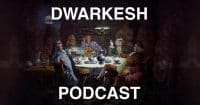 Dwarkesh Podcast