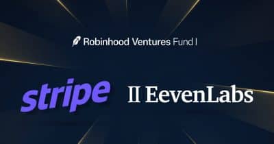 Robinhood Ventures Fund I invests in Stripe and ElevenLabs