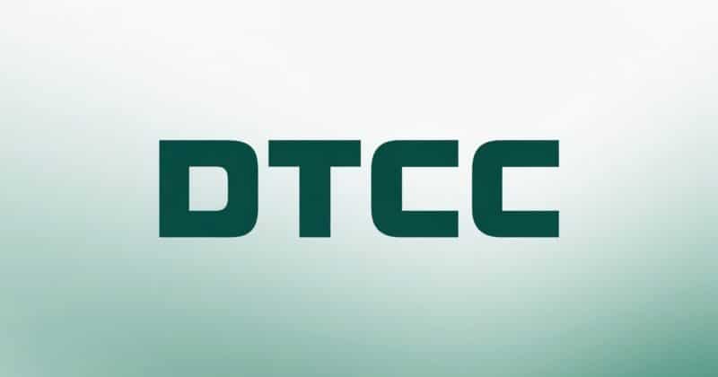 DTCC to run first live tokenized asset trades in July, eyes October rollout