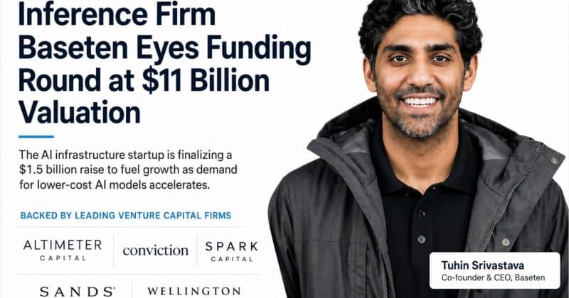 Baseten raises $1.5B in new funding round, valuation soars to $13B