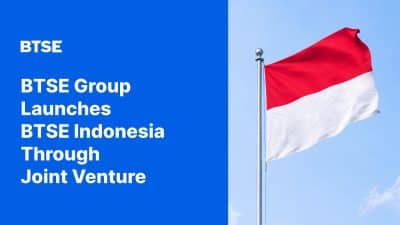 BTSE Group launches BTSE Indonesia through joint venture, enters one of Asia’s fastest-growing crypto markets