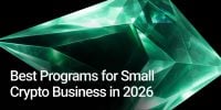 Best Programs for Small Crypto Businesses in 2026