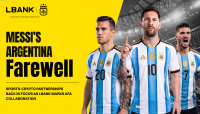 Messi’s Argentina farewell puts sports-crypto partnerships back in focus as LBank marks AFA collaboration