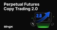 BingX introduce Copy Trading 2.0