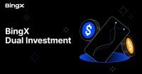 Nueva oferta de inversión dual de BingX alcanza $1M en participación de usuarios