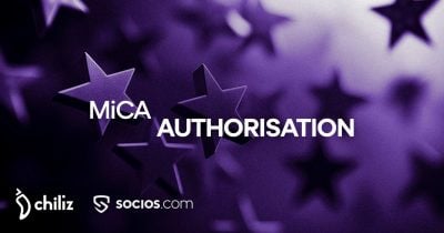 Socios Europe Services de Chiliz obtiene la licencia MiCA para servicios con criptoactivos