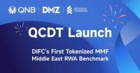 QNB Group, Standard Chartered y DMZ Finance lanzan el primer fondo de mercado monetario tokenizado en el Centro Financiero Internacional de Dubái