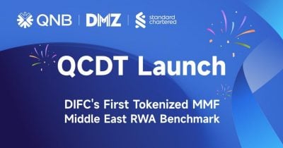 QNB Group, Standard Chartered y DMZ Finance lanzan el primer fondo de mercado monetario tokenizado en el Centro Financiero Internacional de Dubái